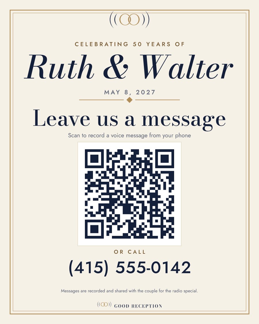 Sample 8×10 sign: Celebrating 50 years of Ruth & Walter. Leave us a message, with a QR code and a phone number